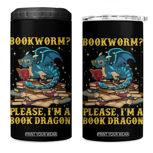 Dragons and Books Lovers Gifts 4 in 1 Can Cooler Tumbler Bookworm Please I'm A Book Dragon Nerds TB10 One Size: 16 oz Black Print Your Wear