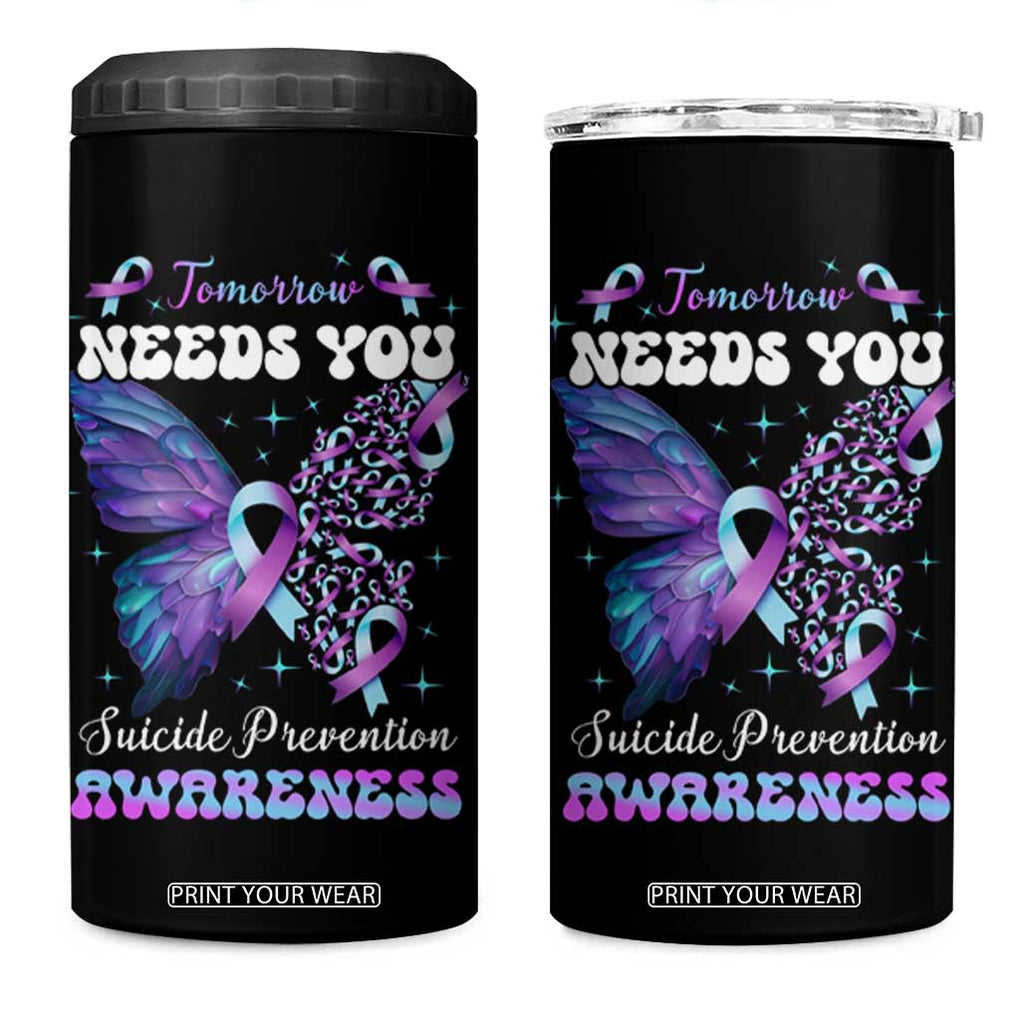 Suicide Prevention Awareness 4 in 1 Can Cooler Tumbler Teal Purple Ribbon Butterfly Stay Tomorrow Needs You Therapist Psychologist TB10 One Size: 16 oz Black Print Your Wear