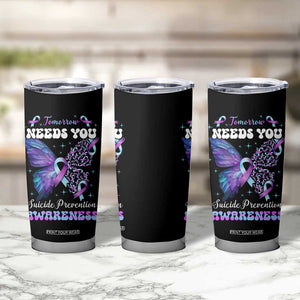 Suicide Prevention Awareness Tumbler Cup Teal Purple Ribbon Butterfly Stay Tomorrow Needs You Therapist Psychologist TB10 Print Your Wear