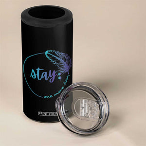 Suicide Prevention Awareness 4 in 1 Can Cooler Tumbler Teal Purple Feather Stay One More Day Daily Reminder TB10 Print Your Wear