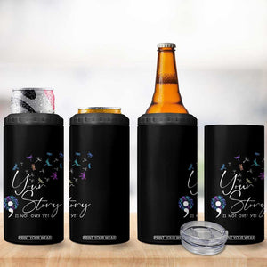 Suicide Prevention Awareness 4 in 1 Can Cooler Tumbler Teal Purple Dragonfly Your Story Is Not Over TB10 Print Your Wear