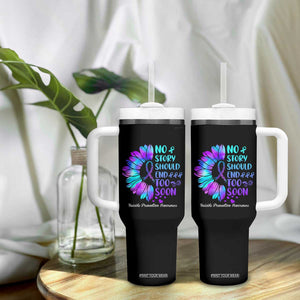 Suicide Prevention Awareness Tumbler With Handle Teal Purple Sunflower No Story Should End Too Soon TB10 Print Your Wear