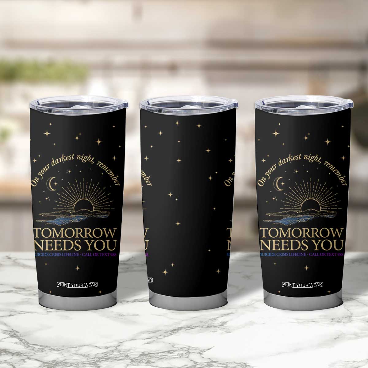 Tomorrow Needs You Suicide Prevention Awareness Tumbler Cup 988 You Are Enough TB10 Print Your Wear