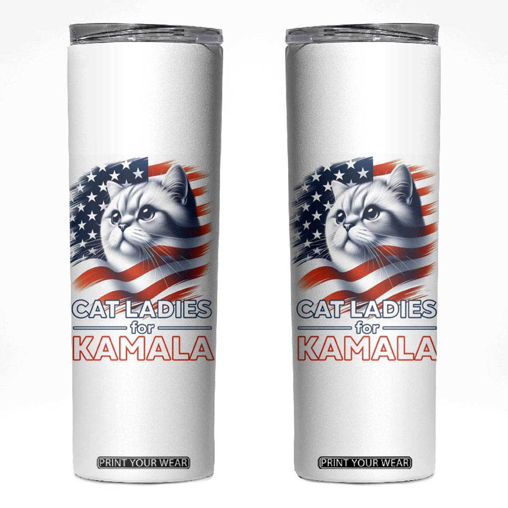 Cat Lady Ladies For Kamala Skinny Tumbler Madam President Voting Harris US Election 2024 USA American Flag TB10 White Print Your Wear