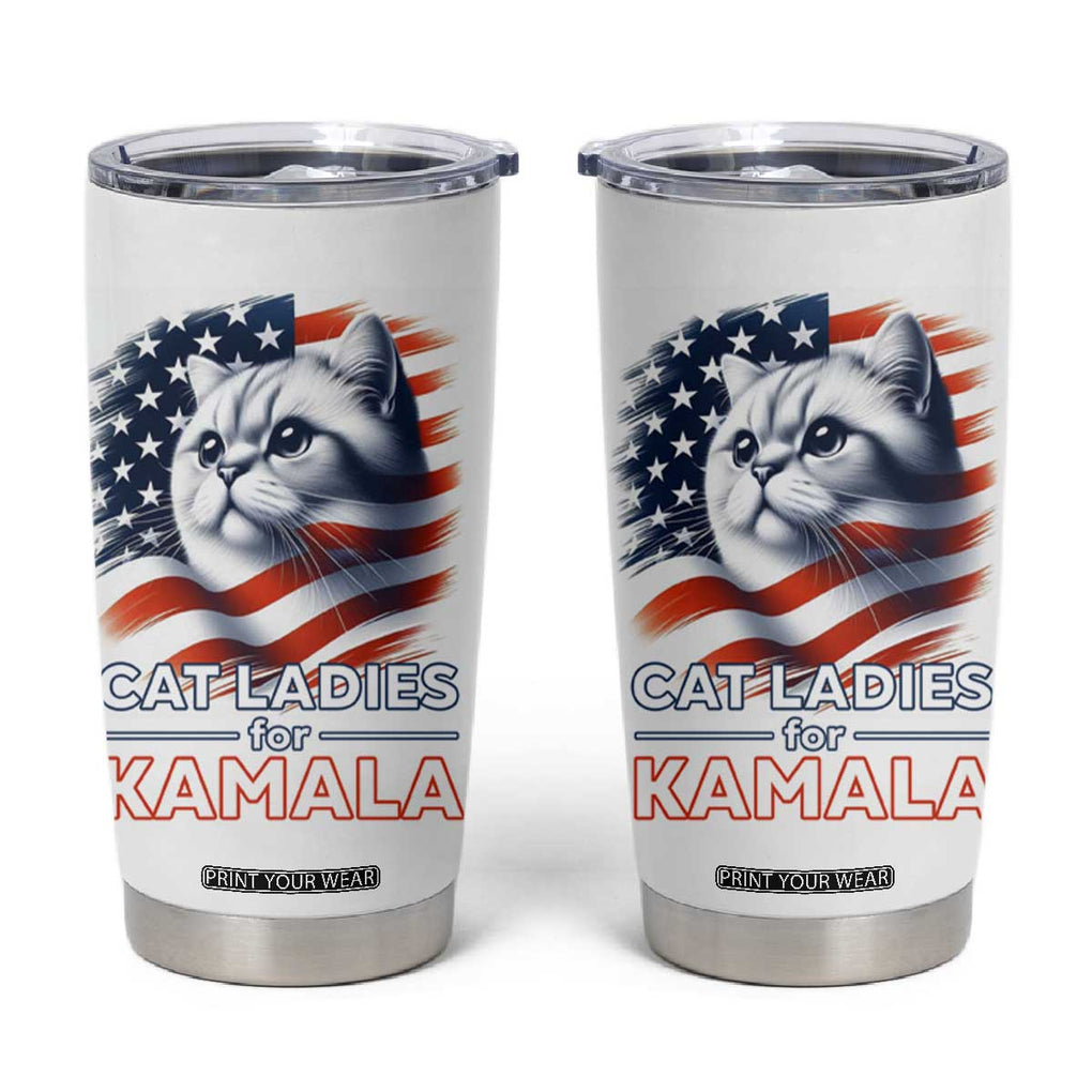 Cat Lady Ladies For Kamala Tumbler Cup Madam President Voting Harris US Election 2024 USA American Flag TB10 White Print Your Wear