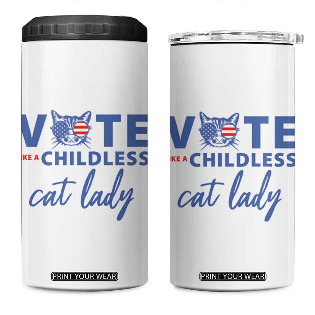 Vote Like A Childless Cat Lady 4 in 1 Can Cooler Tumbler Support Kamala Madam President Harris 2024 TB10 One Size: 16 oz White Print Your Wear