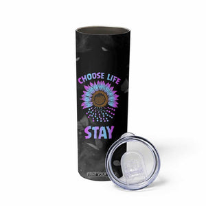 Suicide Prevention Awareness Skinny Tumbler Teal Purple Sunflower Choose Life Stay Therapist Psychologist TB10 Print Your Wear