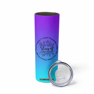 Suicide Prevention Awareness Skinny Tumbler Teal Purple Semicolon Stay Positive Saying Inspirational Gifts TB10 Print Your Wear