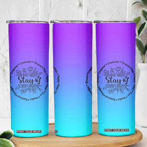 Suicide Prevention Awareness Skinny Tumbler Teal Purple Semicolon Stay Positive Saying Inspirational Gifts TB10 Print Your Wear