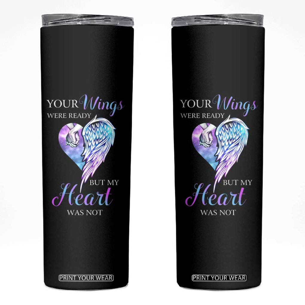 Suicide Prevention Awareness Skinny Tumbler Teal Purple Butterfly Your Wings Were Ready But Our Hearts Were Not Sympathy Gift for Family Members TB10 Black Print Your Wear