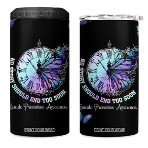 Suicide Prevention Awareness 4 in 1 Can Cooler Tumbler Teal Purple Butterfly No Story Should End Too Soon TB10 One Size: 16 oz Black Print Your Wear