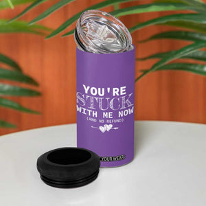 Anniversary Valentines Day Gifts 4 in 1 Can Cooler Tumbler You're Stuck With Me Gift for Girlfriend TB10 Print Your Wear