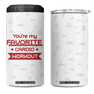 Valentines Gifts for Her 4 in 1 Can Cooler Tumbler You're My Favorite Cardio Workout TB10 One Size: 16 oz White Print Your Wear