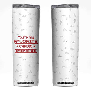 Valentines Gifts for Her Skinny Tumbler You're My Favorite Cardio Workout TB10