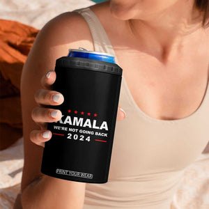 Harris 2024 Election 4 in 1 Can Cooler Tumbler Kamala We're Not Going Back TB10 Print Your Wear