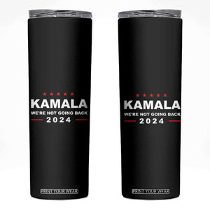 Harris 2024 Election Skinny Tumbler Kamala We're Not Going Back TB10 Black Print Your Wear