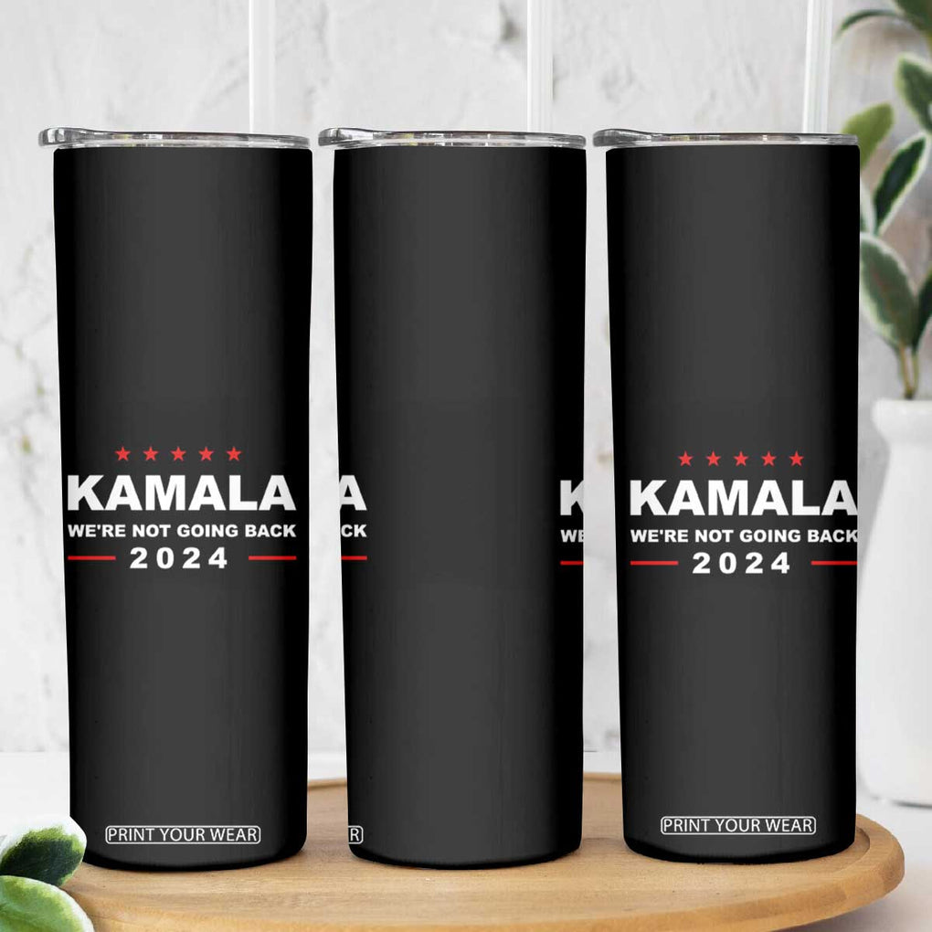 Harris 2024 Election Skinny Tumbler Kamala We're Not Going Back TB10 Print Your Wear