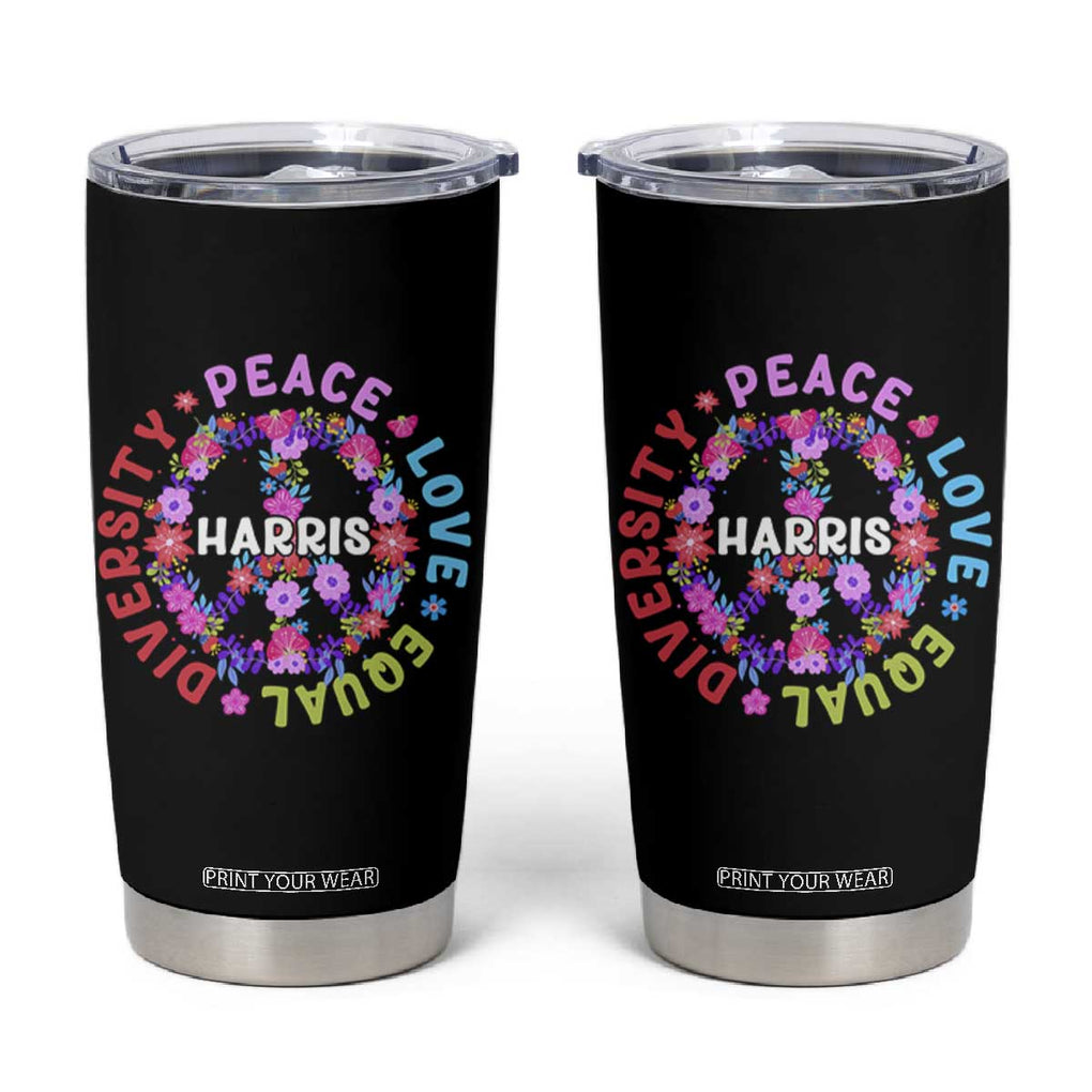 Harris 2024 Election Tumbler Cup Feminist Flower Peace Love Equality Hope Diversity American Flag TB10 Black Print Your Wear