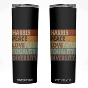 Harris 2024 Skinny Tumbler Peace Love Equality Hope Diversity Human Rights Retro TB10 Black Print Your Wear