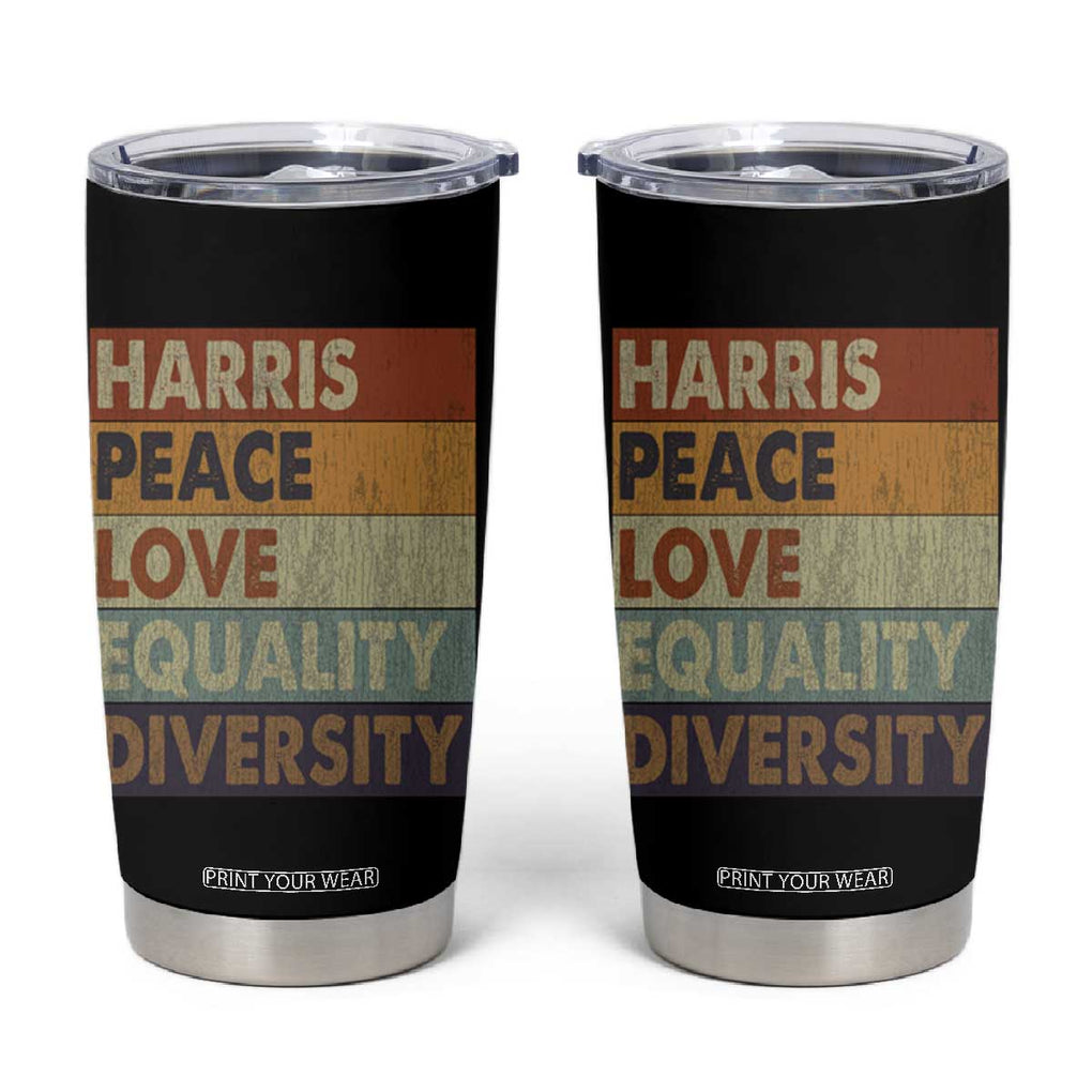 Harris 2024 Tumbler Cup Peace Love Equality Hope Diversity Human Rights Retro TB10 Black Print Your Wear