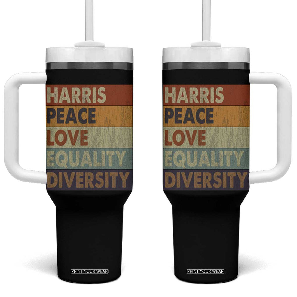 Harris 2024 Tumbler With Handle Peace Love Equality Hope Diversity Human Rights Retro TB10 One Size: 40 oz Black Print Your Wear