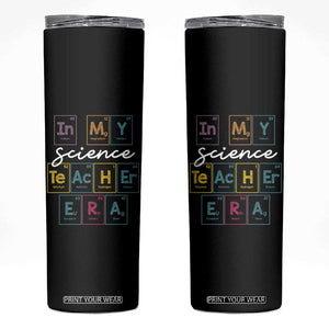 Scientist Teacher Skinny Tumbler Periodic Table Element First Day of School TB10 Black Print Your Wear