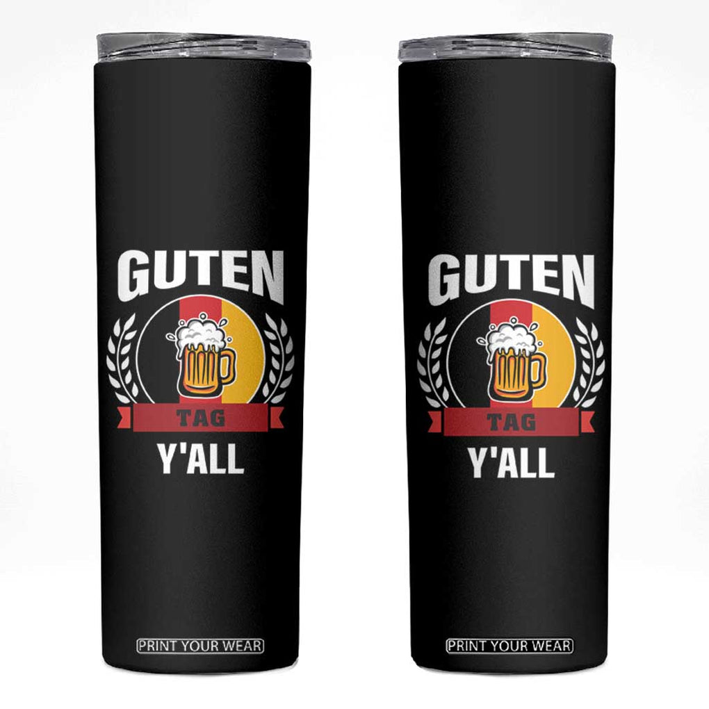 Oktoberfest German Flag Skinny Tumbler Prost Guten Tag Y'all Beer Festival TB10 Black Print Your Wear