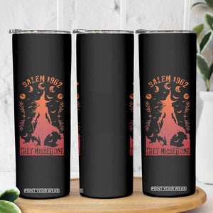 Halloween Witch Skinny Tumbler Salem 1692 They Missed One TB10 Print Your Wear