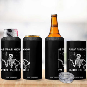 Funny Skeleton Skull 4 in 1 Can Cooler Tumbler As Far As I Know I'm Delightful Halloween Party TB10 Print Your Wear