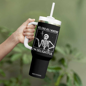 Funny Skeleton Skull Tumbler With Handle As Far As I Know I'm Delightful Halloween Party TB10 Print Your Wear