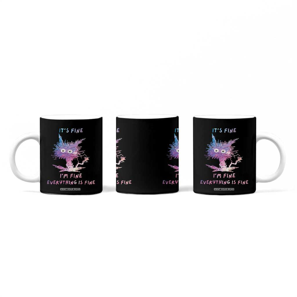 Funny Cat Coffee Mug It's Fine I'm Fine Everything Is Fine Office Gag Gifts TB10 Print Your Wear