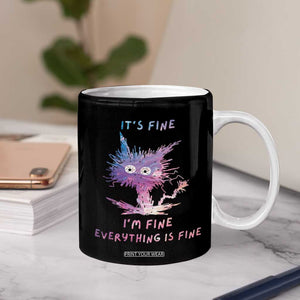 Funny Cat Coffee Mug It's Fine I'm Fine Everything Is Fine Office Gag Gifts TB10 Print Your Wear