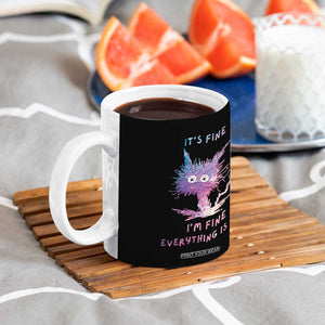 Funny Cat Coffee Mug It's Fine I'm Fine Everything Is Fine Office Gag Gifts TB10 Print Your Wear