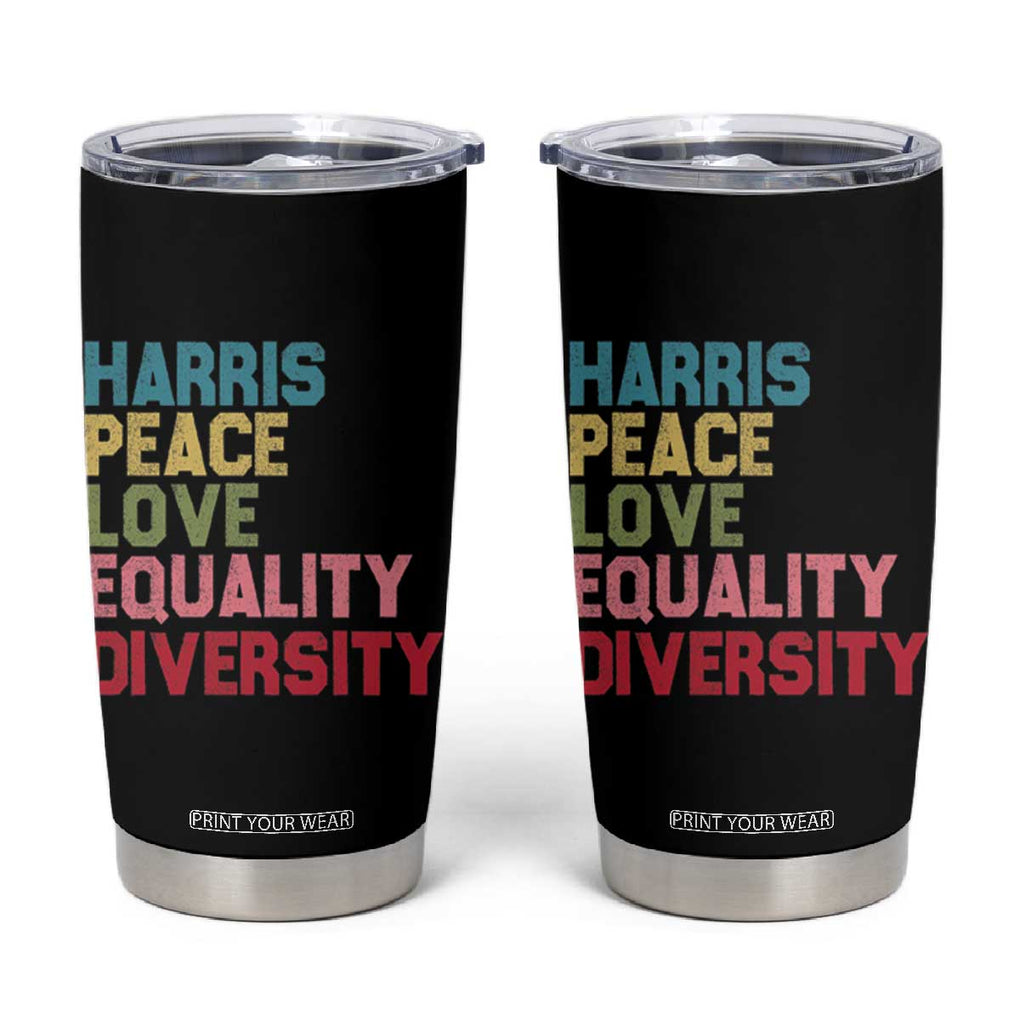 Harris 2024 Tumbler Cup Peace Love Equality Diversity TB10 Black Print Your Wear