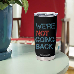 Kamala Harris Tim Walz 2024 Election Tumbler Cup We're Not Going Back American Flag First Female Madam President Gift for Women TB10 Print Your Wear