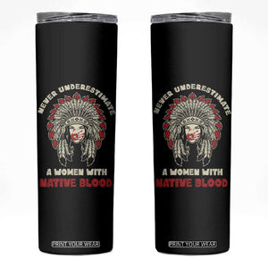 Native American Indian Pride Skinny Tumbler Tribe Tribal A Woman With Native Blood TB10 Black Print Your Wear