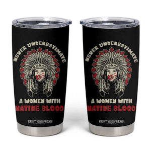 Native American Indian Pride Tumbler Cup Tribe Tribal A Woman With Native Blood TB10 Black Print Your Wear