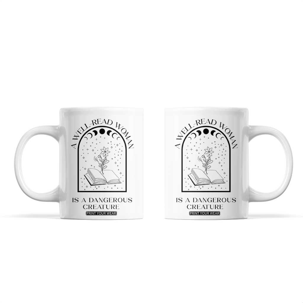 Book Lover Coffee Mug Floral Library A Well Read Woman Is A Dangerous Creature TB10 White Print Your Wear