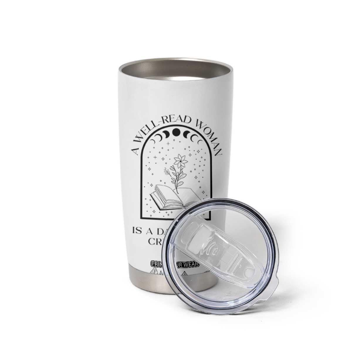 Book Lover Tumbler Cup Floral Library A Well Read Woman Is A Dangerous Creature TB10 Print Your Wear