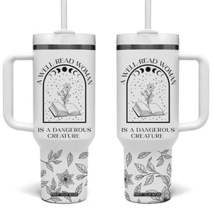 Book Lover Tumbler With Handle Floral Library A Well Read Woman Is A Dangerous Creature TB10 One Size: 40 oz White Print Your Wear