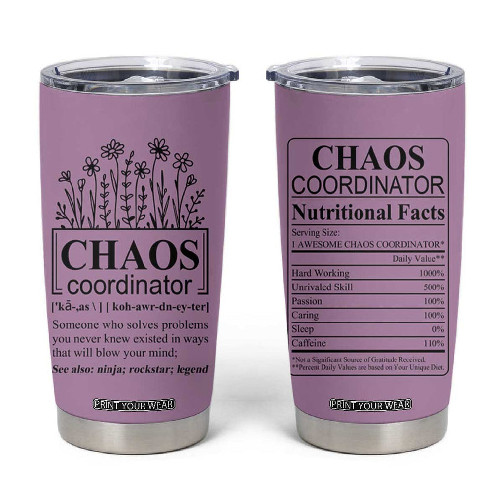 Chaos Coordinator Thank YouGift Tumbler Cup Christmas Gifts for Colleague Coworker Travel Mug Purple TB10 Purple Print Your Wear