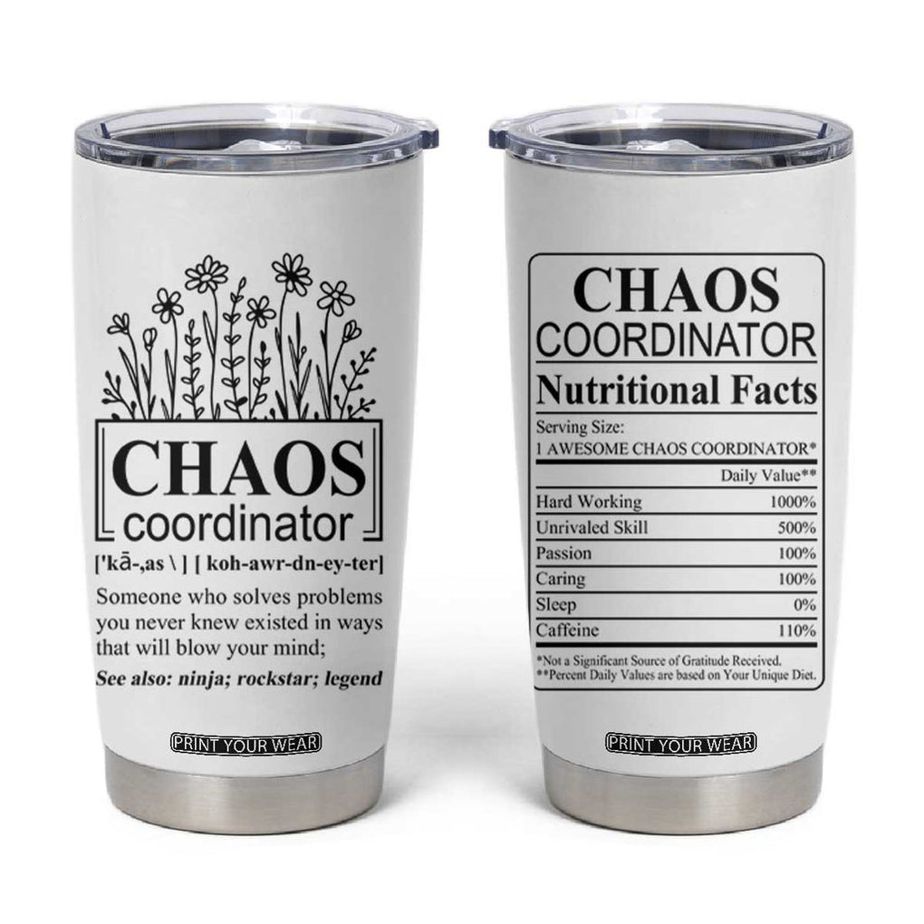 Chaos Coordinator Thank YouGift Tumbler Cup Christmas Gift for Colleague Coworker Travel Mug White TB10 White Print Your Wear