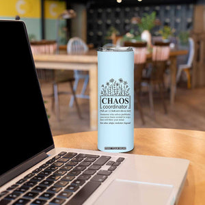 Chaos Coordinator Thank YouGift Skinny Tumbler Christmas Gift for Colleague Coworker Travel Mug Blue TB10 Print Your Wear