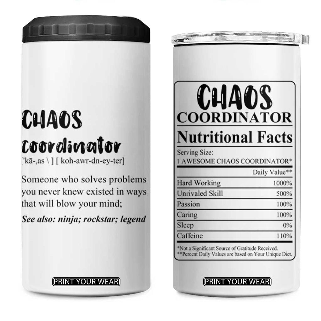 Chaos Coordinator 4 in 1 Can Cooler Tumbler Christmas Gifts for Colleague Coworker Travel Mug Thank You Gift White TB10 One Size: 16 oz White Print Your Wear