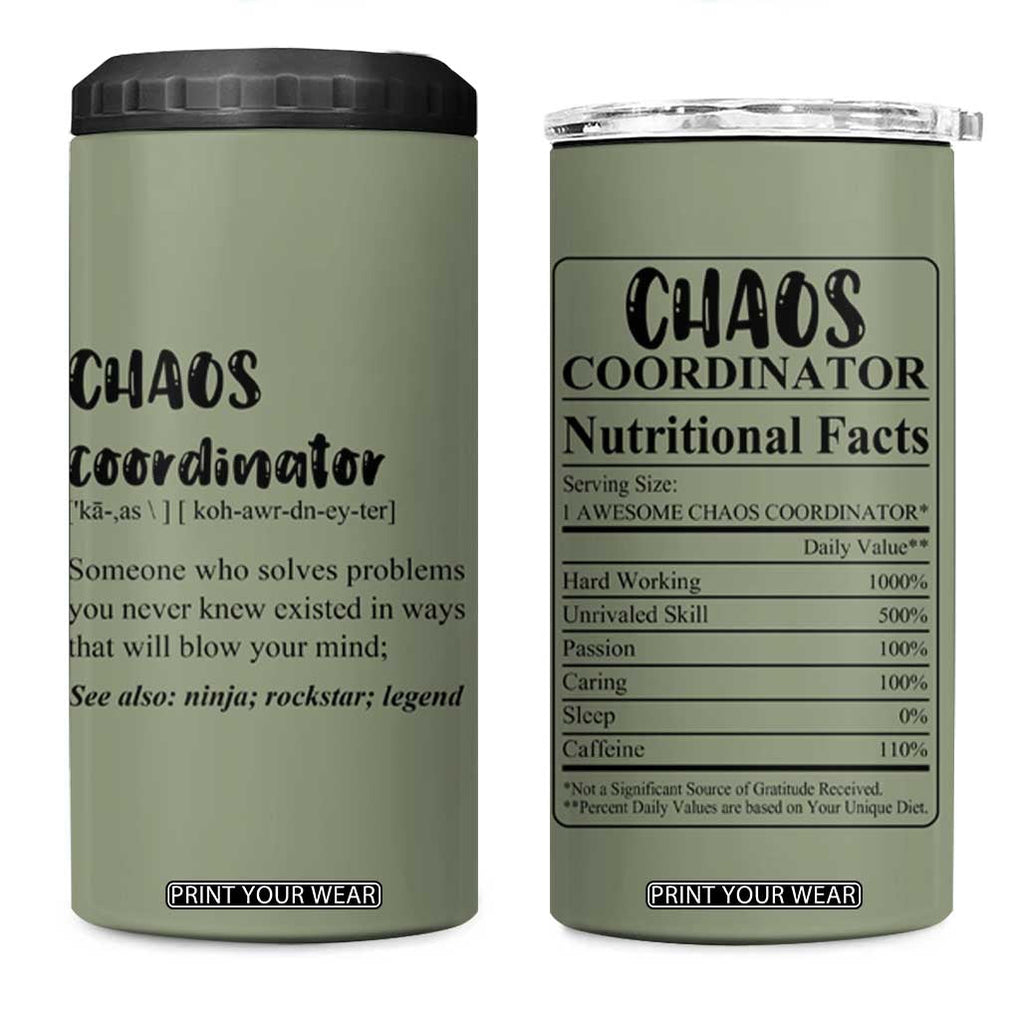 Chaos Coordinator 4 in 1 Can Cooler Tumbler Christmas Gifts for Colleague Coworker Travel Mug Thank You Gift Pink Moss-Green TB10 One Size: 16 oz Moss-Green Print Your Wear