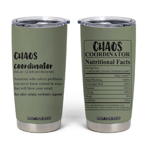 Chaos Coordinator Tumbler Cup Christmas Gifts for Colleague Coworker Travel Mug Thank You Gift Pink Moss-Green TB10 Moss-Green Print Your Wear