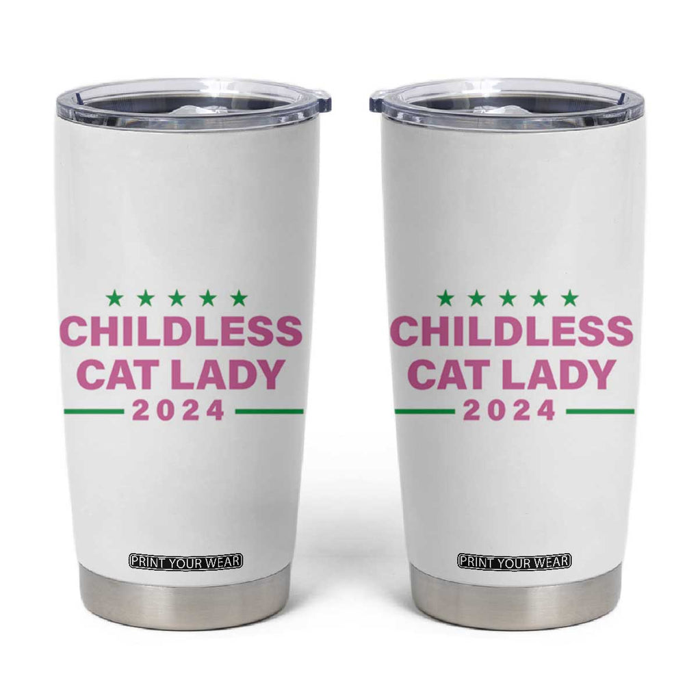 Harris 2024 Tumbler Cup Childless Cat Lady, Ladies for Kamala TB10 White Print Your Wear