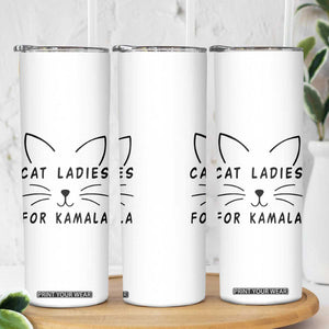 Harris 2024 Skinny Tumbler Cat Lady Ladies for Kamala Madam President TB10 Print Your Wear