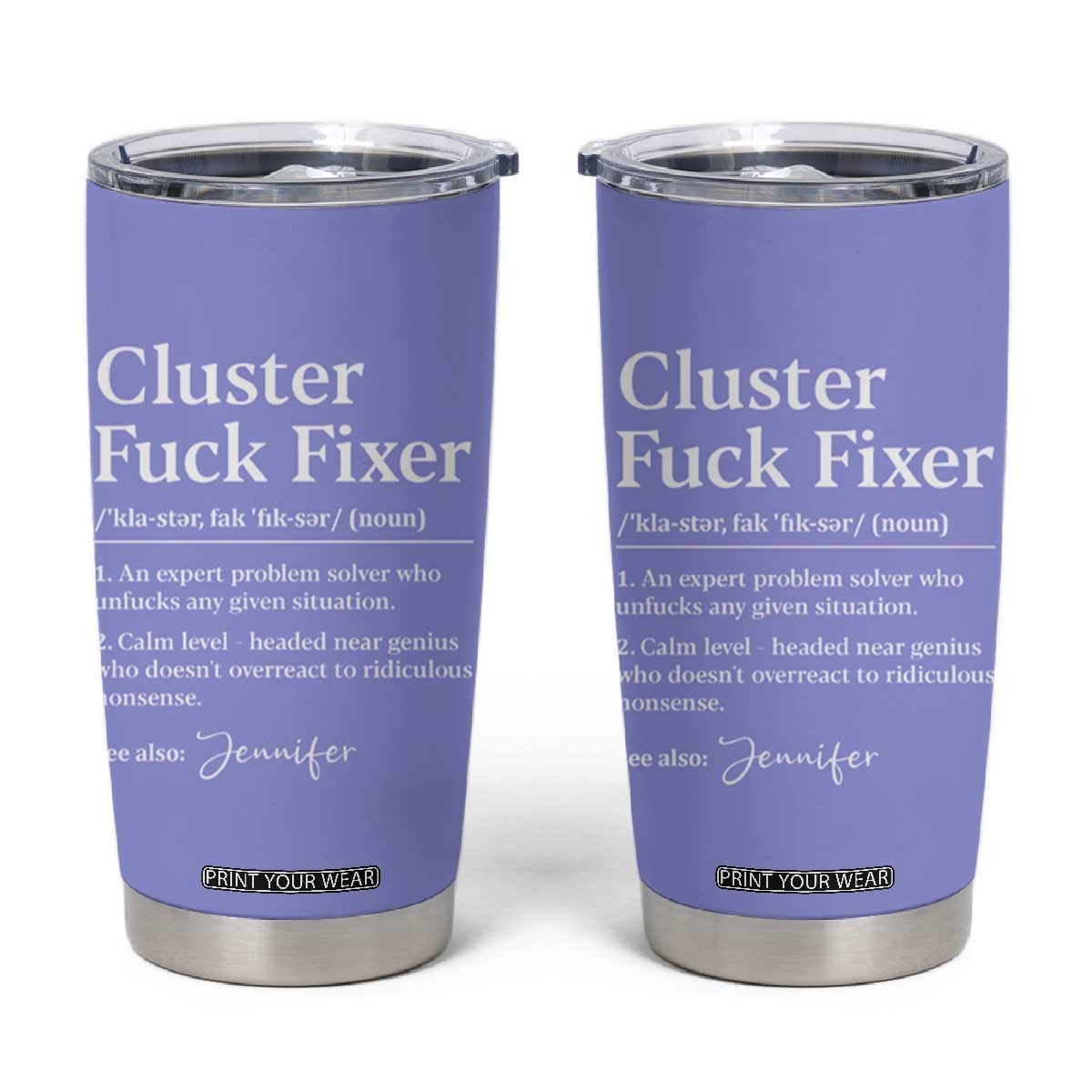 Personalized Coworker Tumbler Cup Custom Name Cluster Fuck An Expert Problem Solver Christmas Gift Purple TB10 Purple Print Your Wear