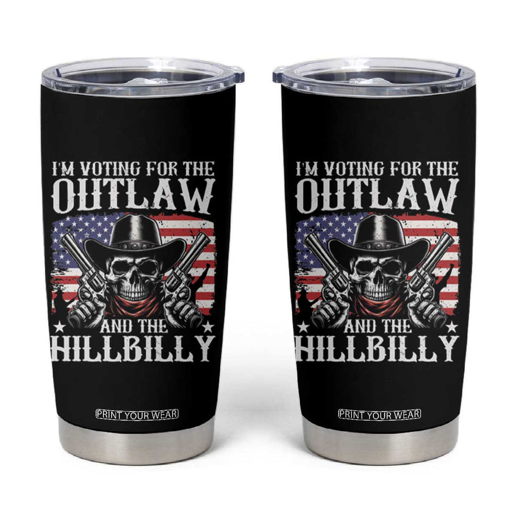 Trump Vance 2024 Tumbler Cup I'm Voting For The Outlaw And The Hillbilly Western Cowboy Gun US Flag TB11 Black Print Your Wear